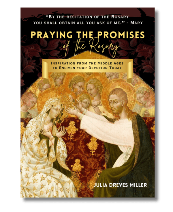 Front cover of Praying the Promises of the Rosary featuring an image of Jesus crowning Mary before the angels